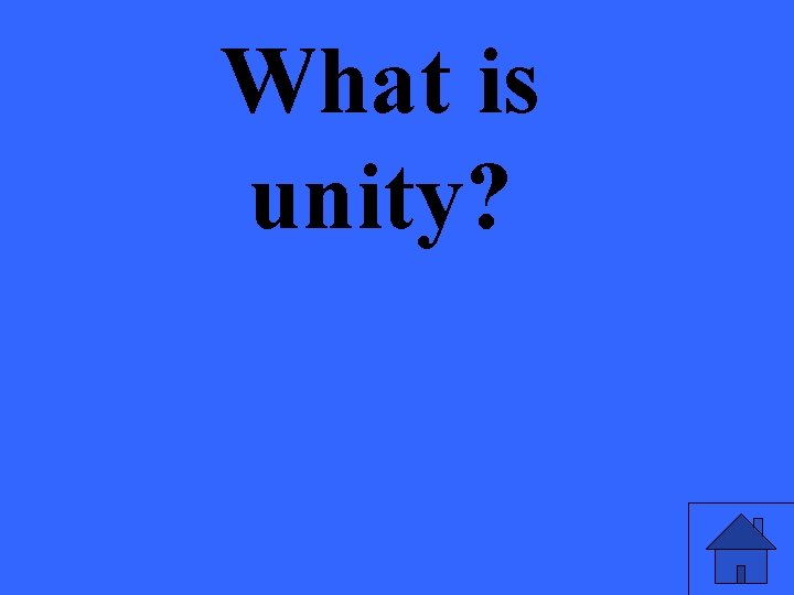 What is unity? 