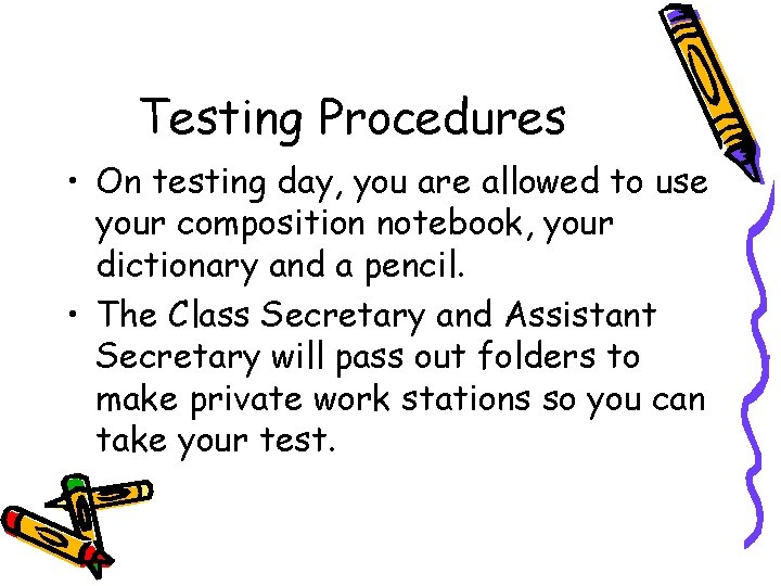 Testing Writing Class Rules Class Rules and Procedures 2013 2014 Class Procedures