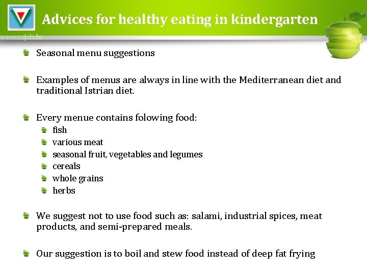 Advices for healthy eating in kindergarten www. zzjziz. hr Seasonal menu suggestions Examples of