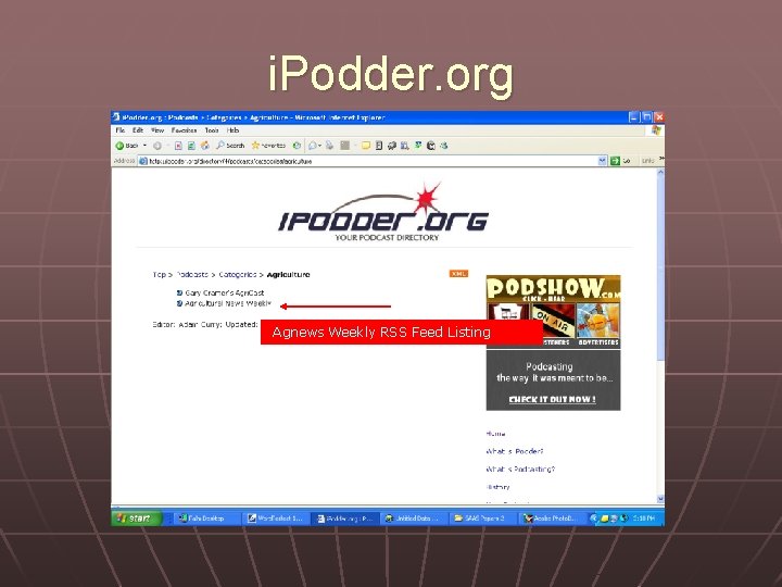 i. Podder. org Agnews Weekly RSS Feed Listing 