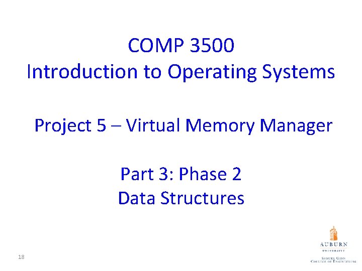 COMP 3500 Introduction to Operating Systems Project 5 – Virtual Memory Manager Part 3: