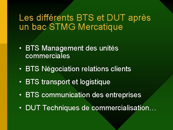 Les différents BTS et DUT après un bac STMG Mercatique • BTS Management des