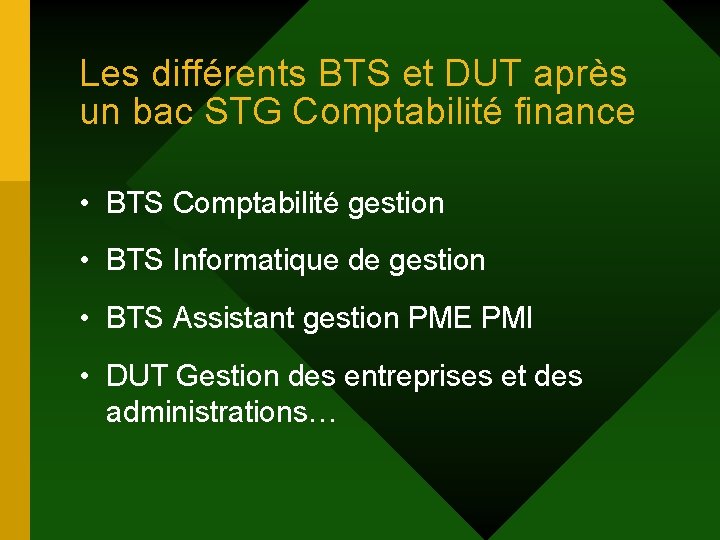 Les différents BTS et DUT après un bac STG Comptabilité finance • BTS Comptabilité