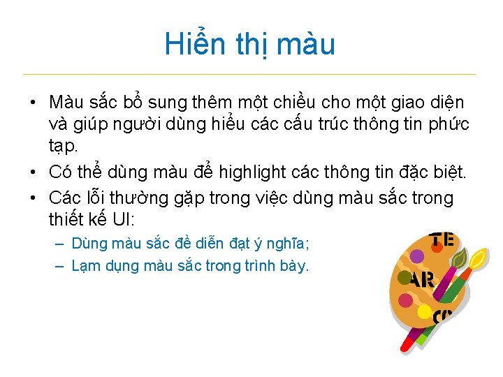 Hiển thị màu • Màu sắc bổ sung thêm một chiều cho một giao Hiển thị màu • Màu sắc bổ sung thêm một chiều cho một giao