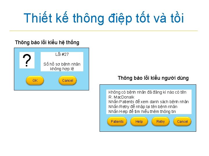 Thiết kế thông điệp tốt và tồi Thông báo lỗi kiểu hệ thống ?