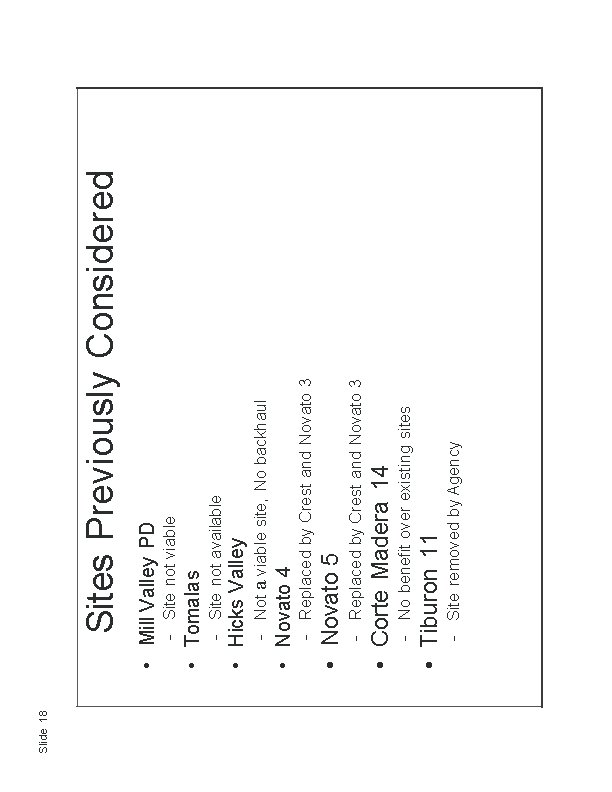 Slide 18 - Site removed by Agency • Tiburon 11 - No benefit over