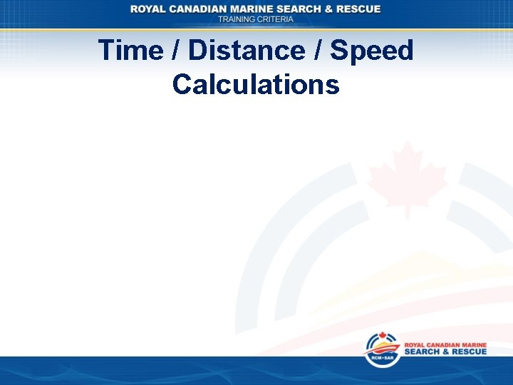Time / Distance / Speed Calculations 