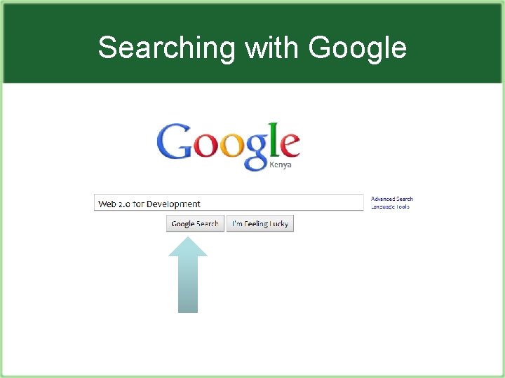 Searching with Google 