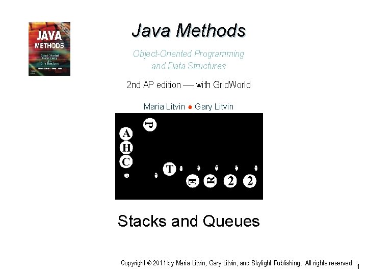 Java Methods Object-Oriented Programming and Data Structures 2 nd AP edition with Grid. World