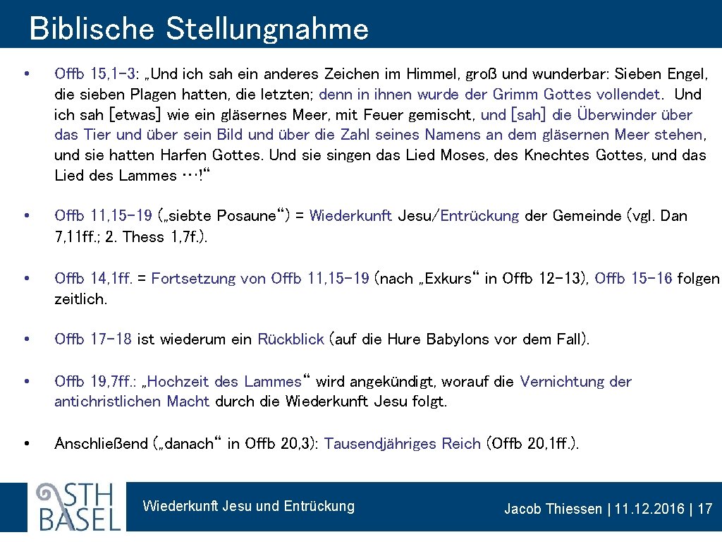 Biblische Stellungnahme • Offb 15, 1 -3: „Und ich sah ein anderes Zeichen im