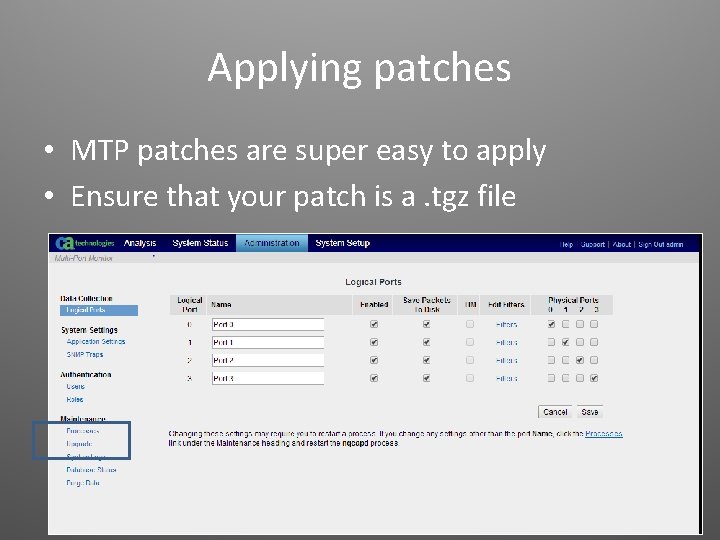 Applying patches • MTP patches are super easy to apply • Ensure that your
