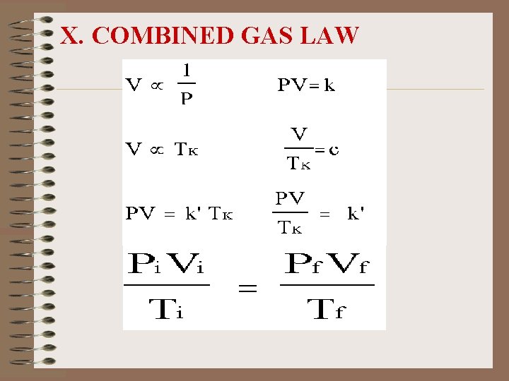 X. COMBINED GAS LAW 