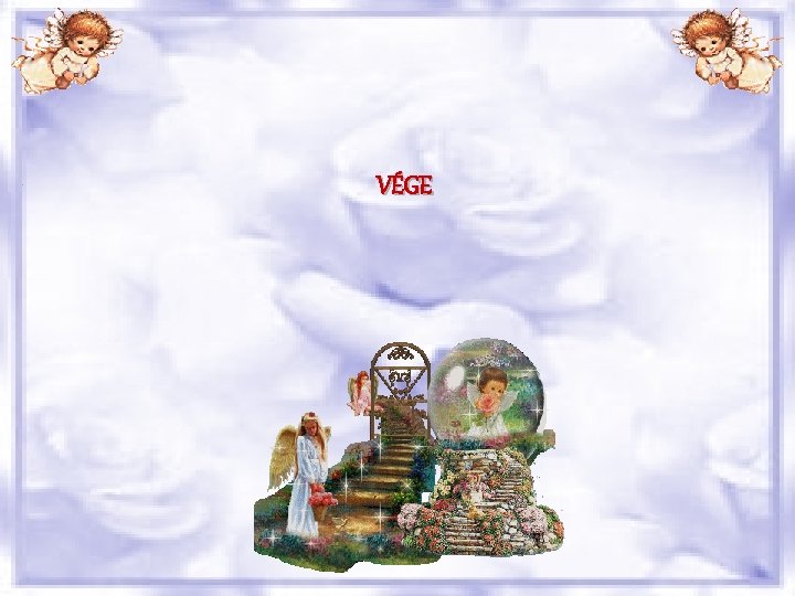 VÉGE 