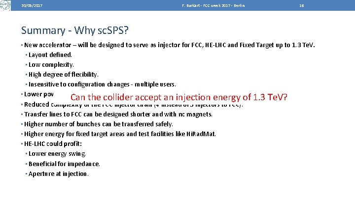 30/05/2017 F. Burkart - FCC week 2017 - Berlin 16 Summary - Why sc.
