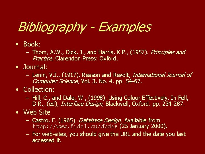 Bibliography - Examples • Book: – Thom, A. W. , Dick, J. , and