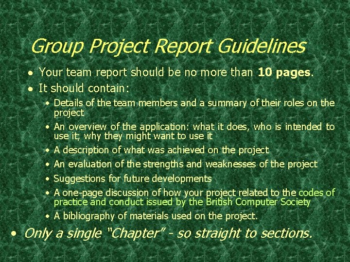 Group Project Report Guidelines · Your team report should be no more than 10