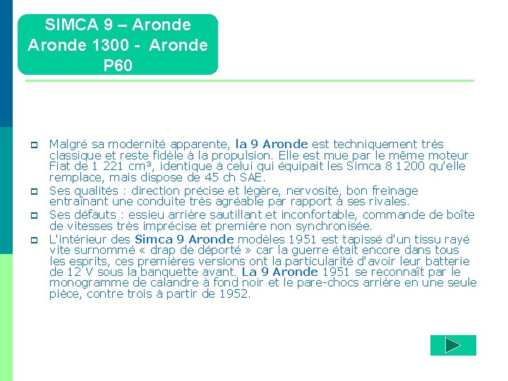 SIMCA 9 – Aronde 1300 - Aronde P 60 p p Malgré sa modernité