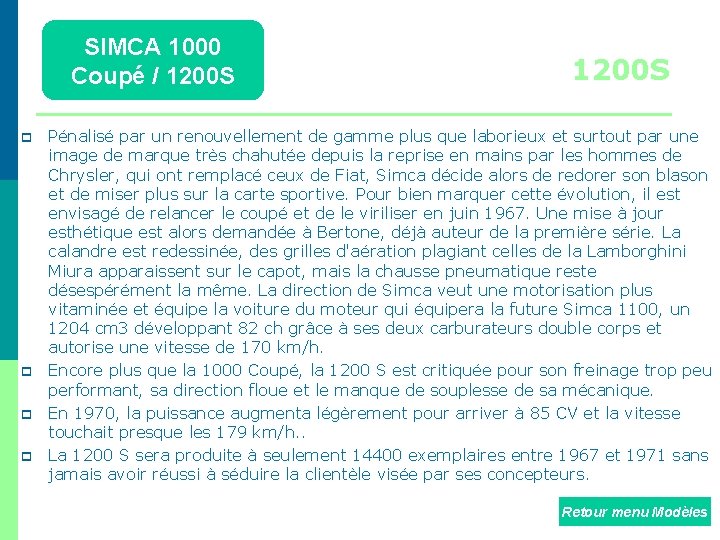 SIMCA 1000 Coupé / 1200 S p p 1200 S Pénalisé par un renouvellement