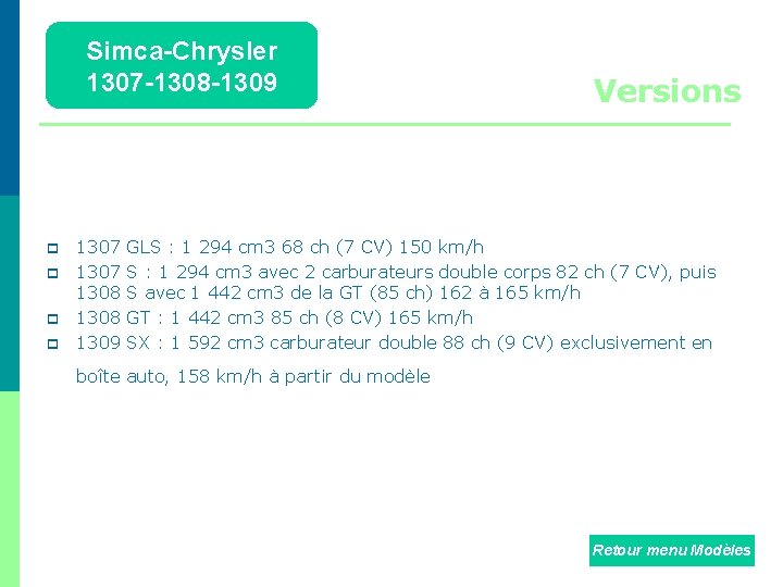 Simca-Chrysler 1307 -1308 -1309 p p 1307 1308 1309 Versions GLS : 1 294