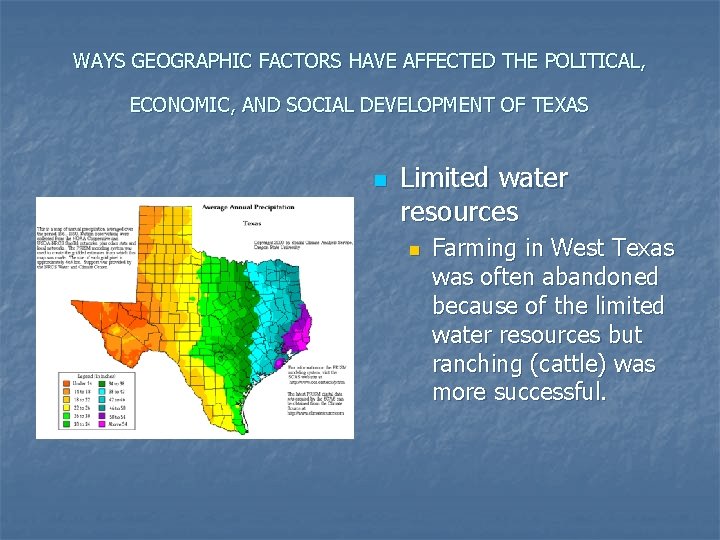 WAYS GEOGRAPHIC FACTORS HAVE AFFECTED THE POLITICAL, ECONOMIC, AND SOCIAL DEVELOPMENT OF TEXAS n