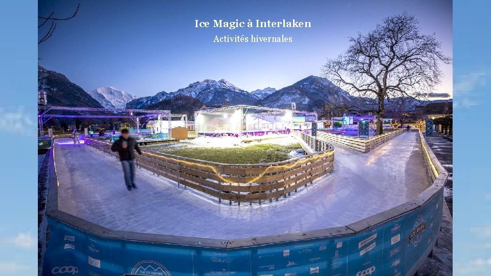 Ice Magic à Interlaken Activités hivernales 