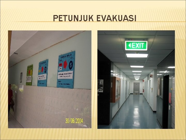 PETUNJUK EVAKUASI 