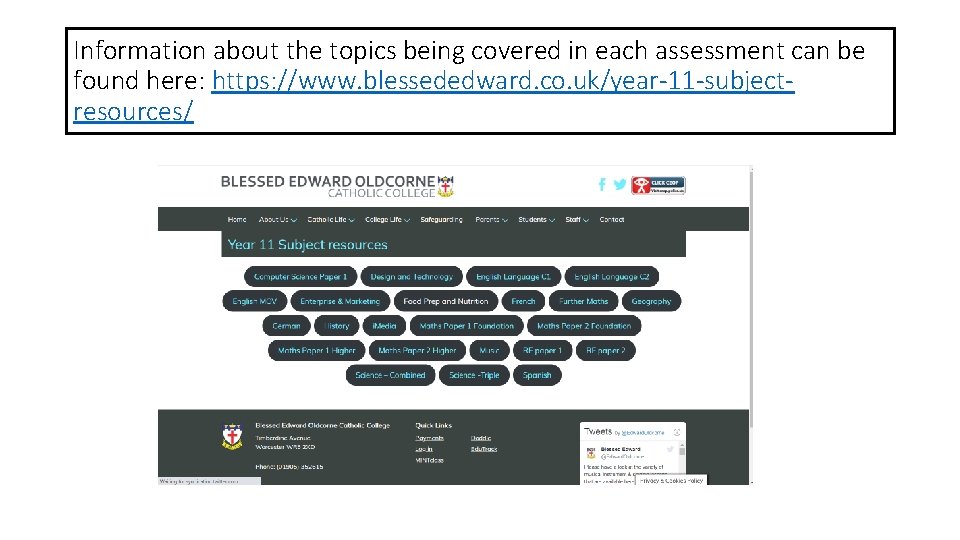 Information about the topics being covered in each assessment can be found here: https: