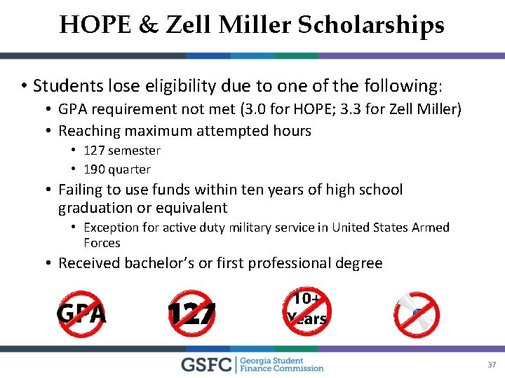 HOPE & Zell Miller Scholarships • Students lose eligibility due to one of the