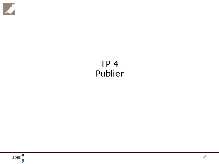 TP 4 Publier 17 