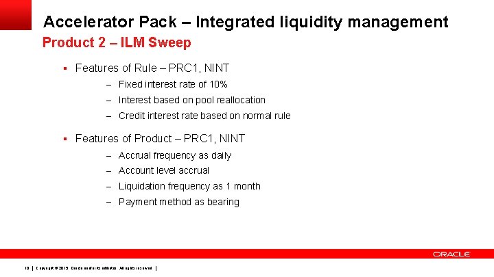 Accelerator Pack – Integrated liquidity management Product 2 – ILM Sweep § Features of