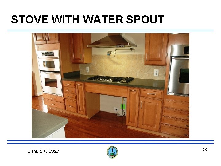 STOVE WITH WATER SPOUT Date: 2/13/2022 24 