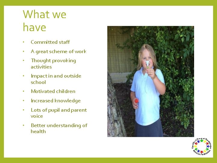 What we have • Committed staff • A great scheme of work • Thought