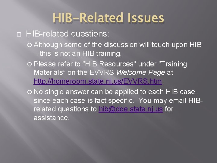 Hib Paperwork IMPROVING DATA REPORTING SUPPORT FOR EVVRS AND HIBITP