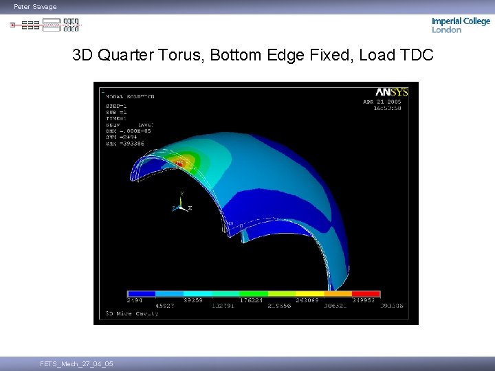 Peter Savage 3 D Quarter Torus, Bottom Edge Fixed, Load TDC FETS_Mech_27_04_05 