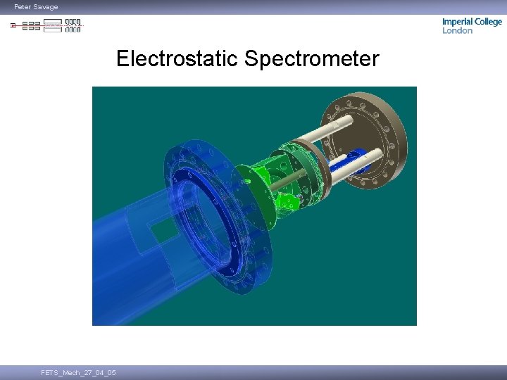 Peter Savage Electrostatic Spectrometer FETS_Mech_27_04_05 