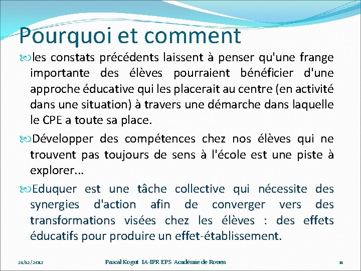 Pourquoi et comment les constats précédents laissent à penser qu'une frange importante des élèves