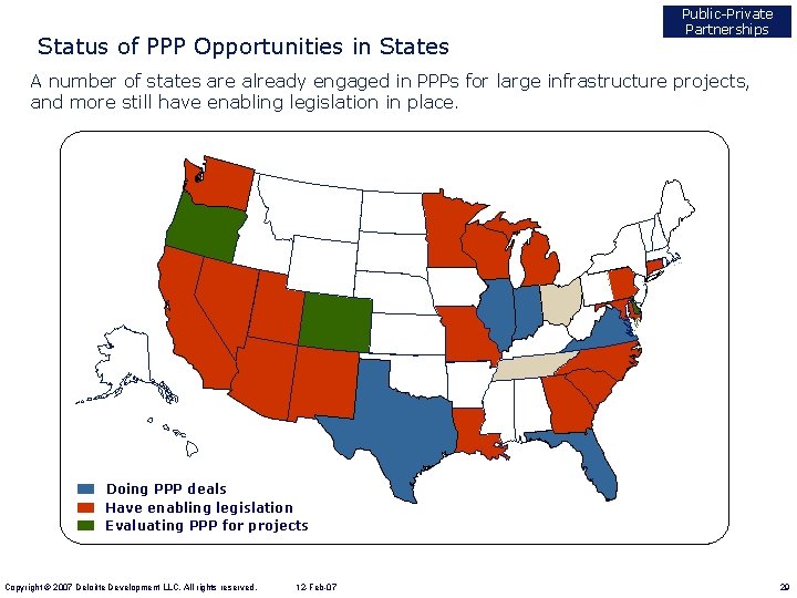 Status of PPP Opportunities in States Public-Private Partnerships A number of states are already