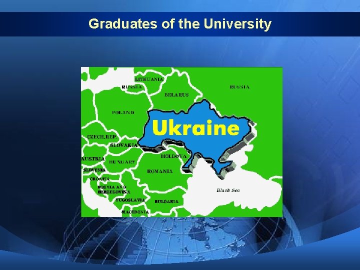 Graduates of the University Graduates of the University