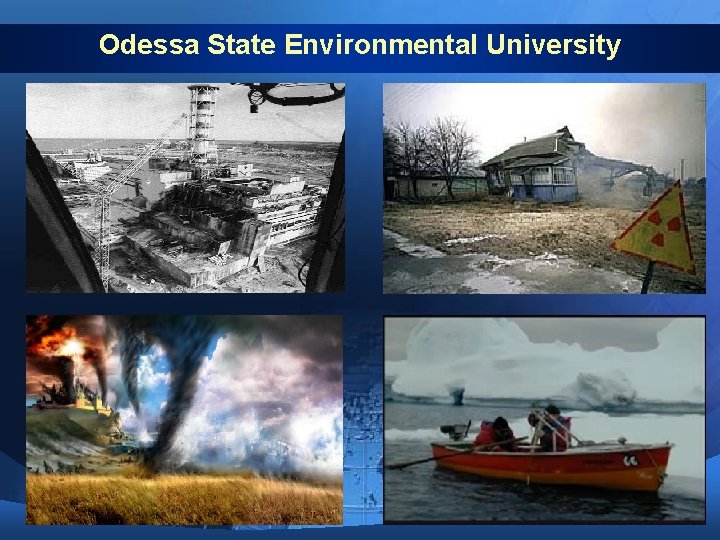 Odessa State Environmental University Odessa State Environmental University