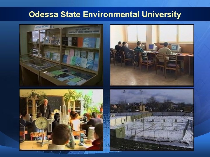 Odessa State Environmental University Odessa State Environmental University