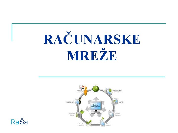 RAČUNARSKE MREŽE RaŠa 