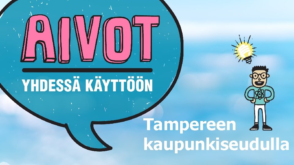 Tampereen kaupunkiseudulla 