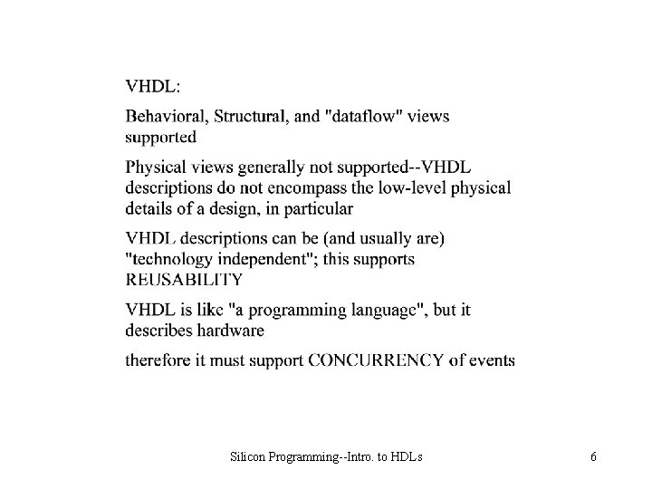 Silicon Programming--Intro. to HDLs 6 