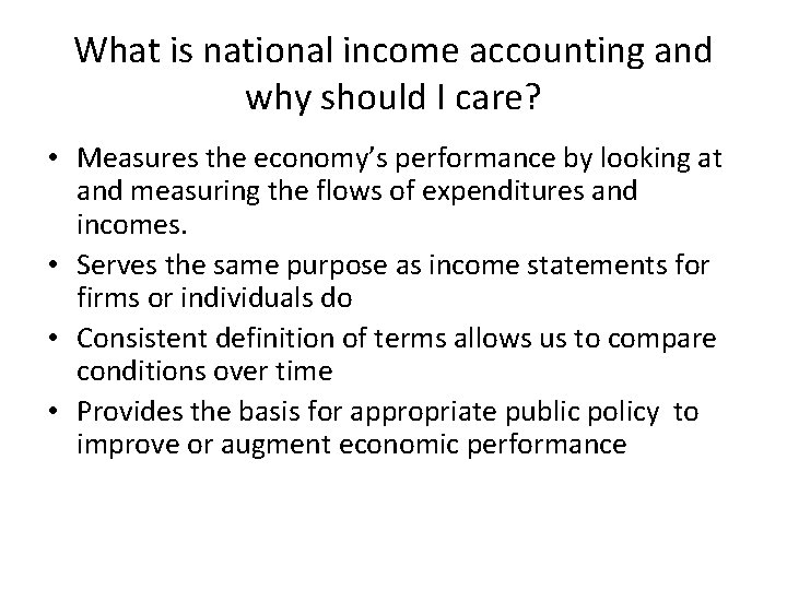 What is national income accounting and why should