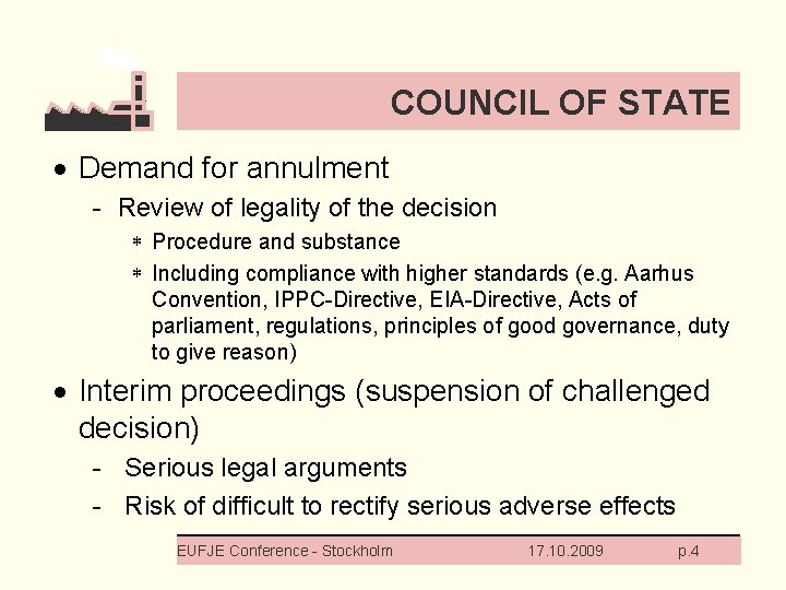 COUNCIL OF STATE · Demand for annulment - Review of legality of the decision