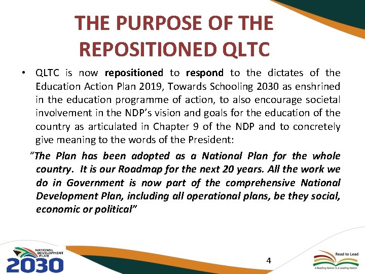 THE PURPOSE OF THE REPOSITIONED QLTC • QLTC is now repositioned to respond to THE PURPOSE OF THE REPOSITIONED QLTC • QLTC is now repositioned to respond to