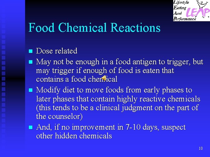 Food Chemical Reactions n n Dose related May not be enough in a food