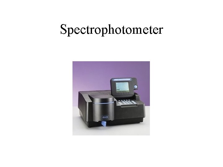Spectrophotometer 