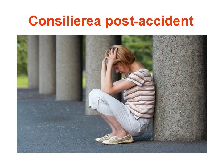 Consilierea post-accident 