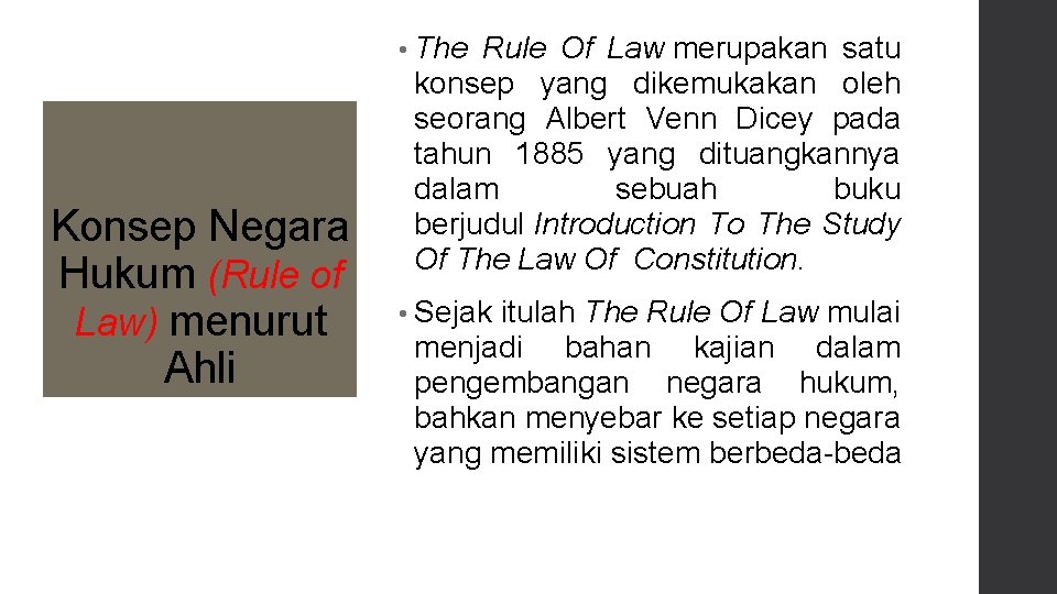  • The Konsep Negara Hukum (Rule of Law) menurut Ahli Rule Of Law